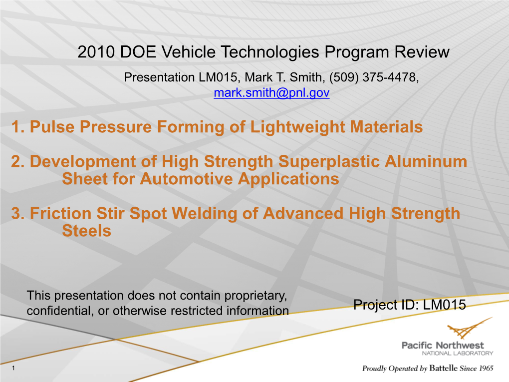 Pulse Pressure Forming of Lightweight Materials, Development