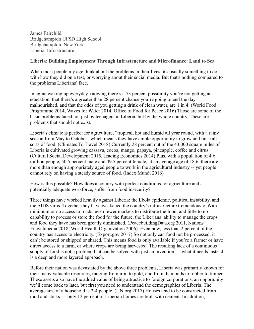 James Fairchild Bridgehampton UFSD High School Bridgehampton, New York Liberia, Infrastructure Liberia