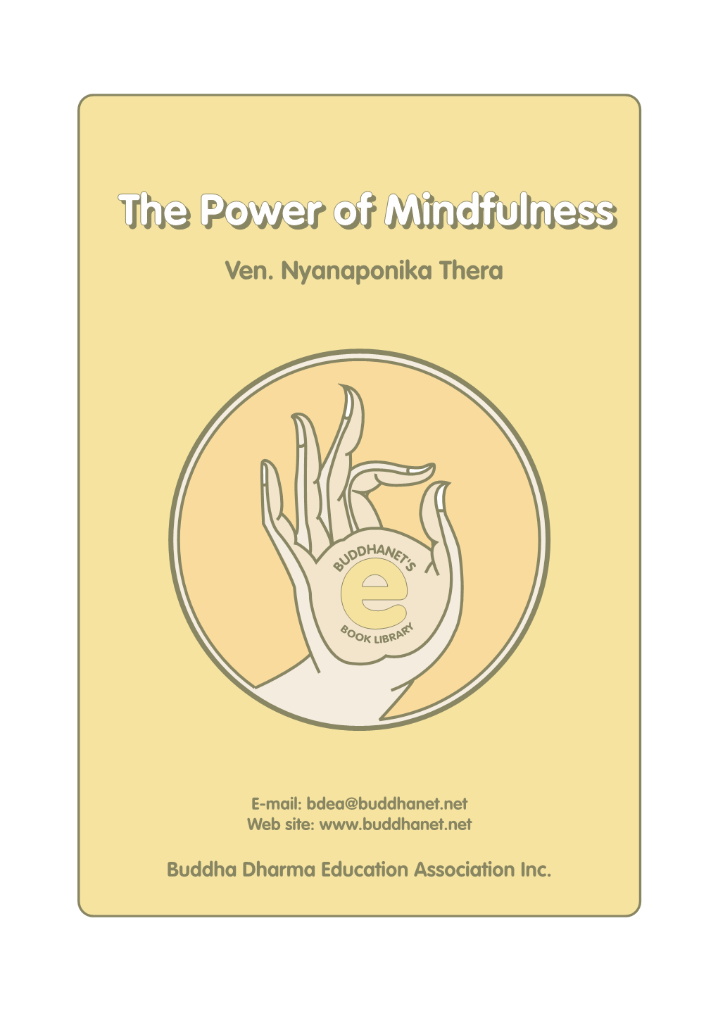 The Power of Mindfulness by Nyanaponika Thera