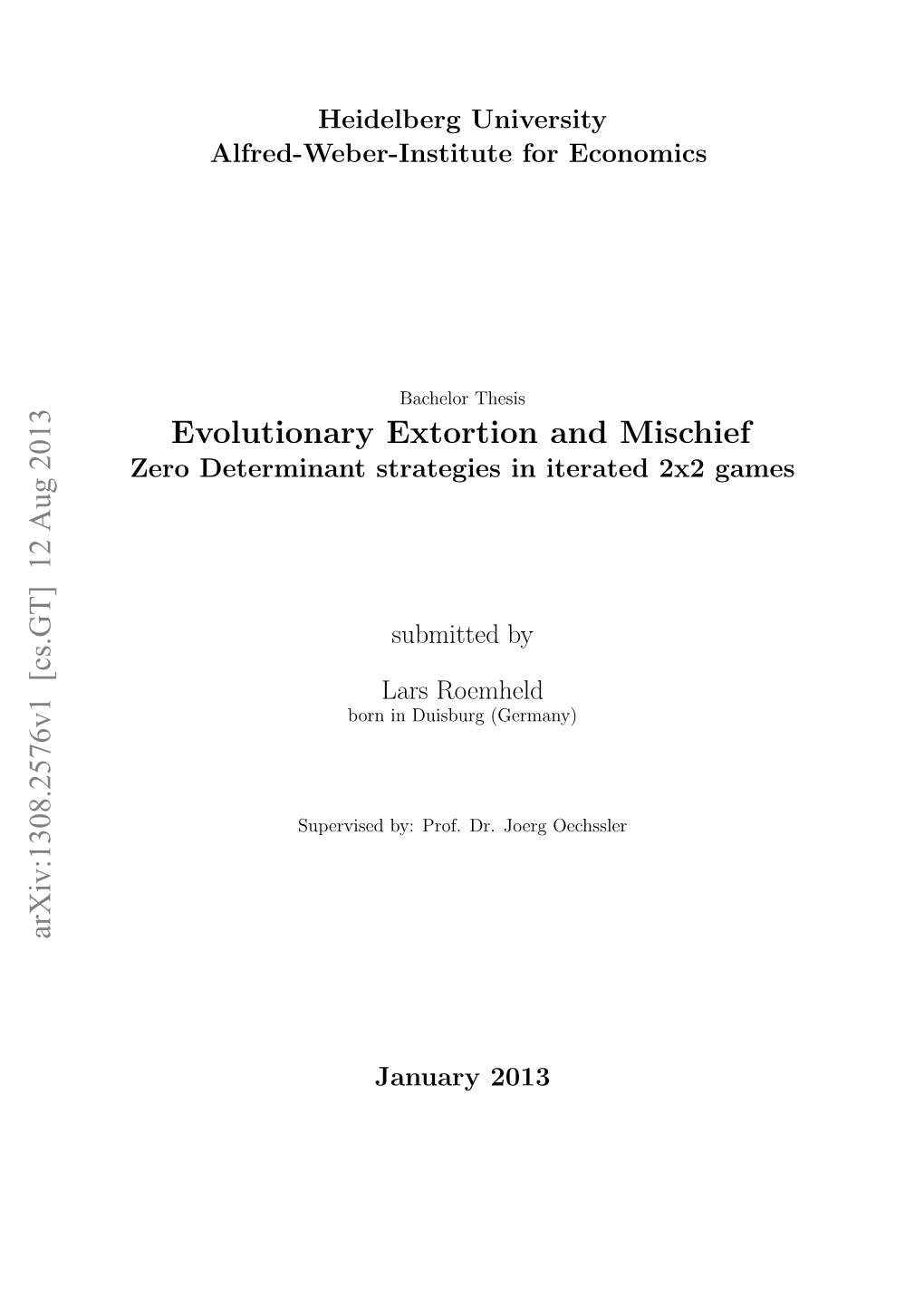 Evolutionary Extortion and Mischief Arxiv:1308.2576V1 [Cs.GT]