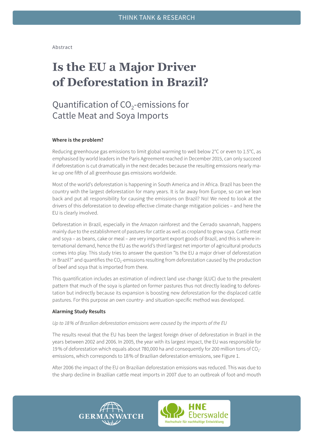 Is the EU a Major Driver of Deforestation in Brazil?