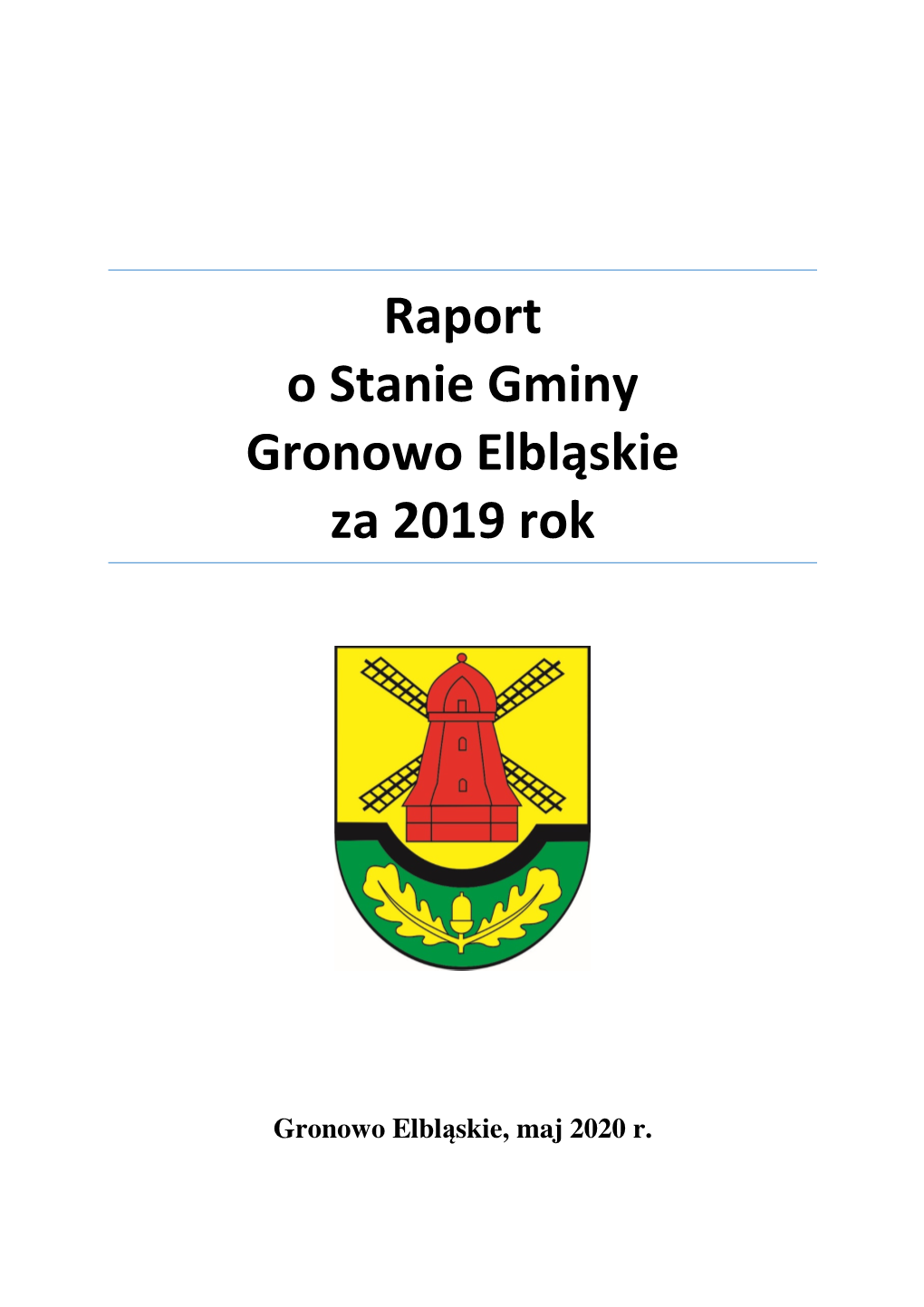 Raport O Stanie Gminy Gronowo Elbląskie Za 2019 Rok