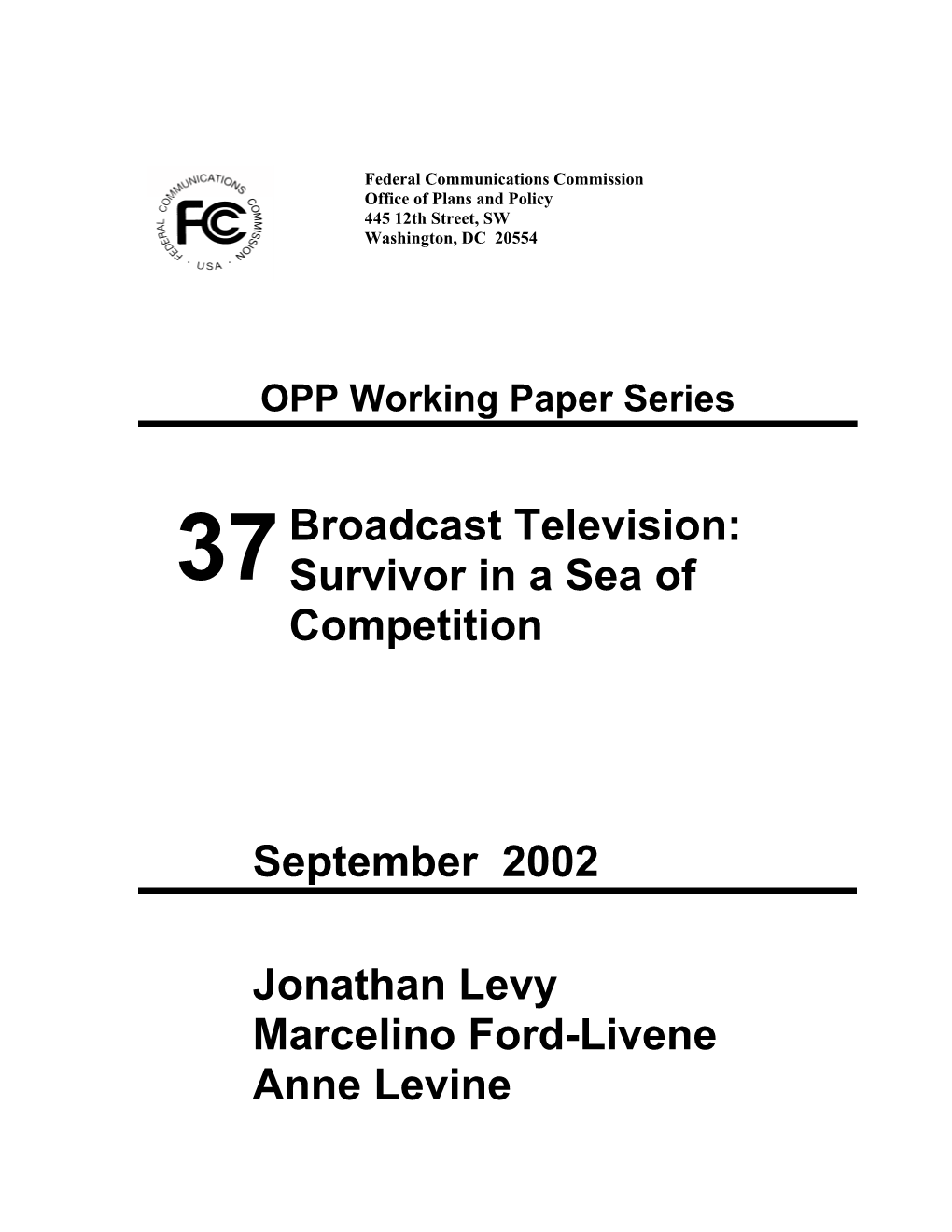 Broadcast Television: 37 Survivor in a Sea of Competition