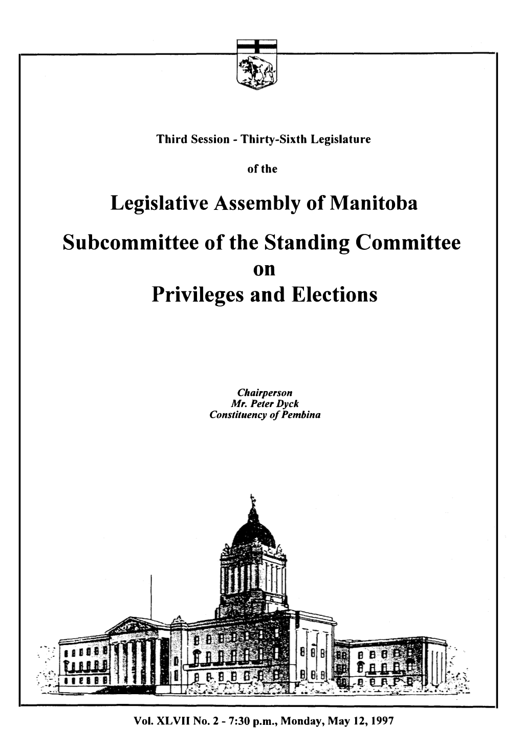 Legislative Assembly of Manitoba Subcommittee of the Standing