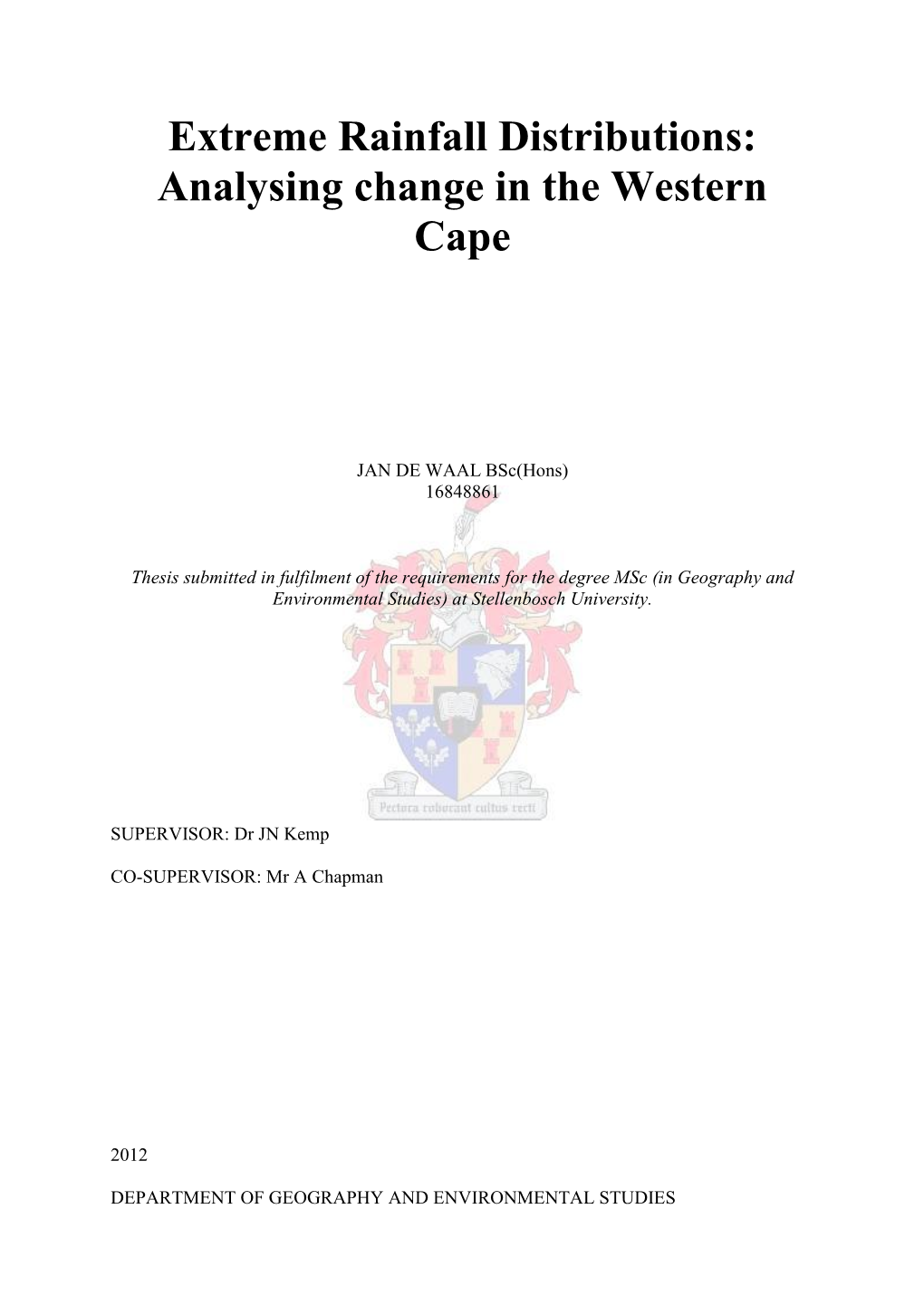 Extreme Rainfall Distributions: Analysing Change in the Western Cape