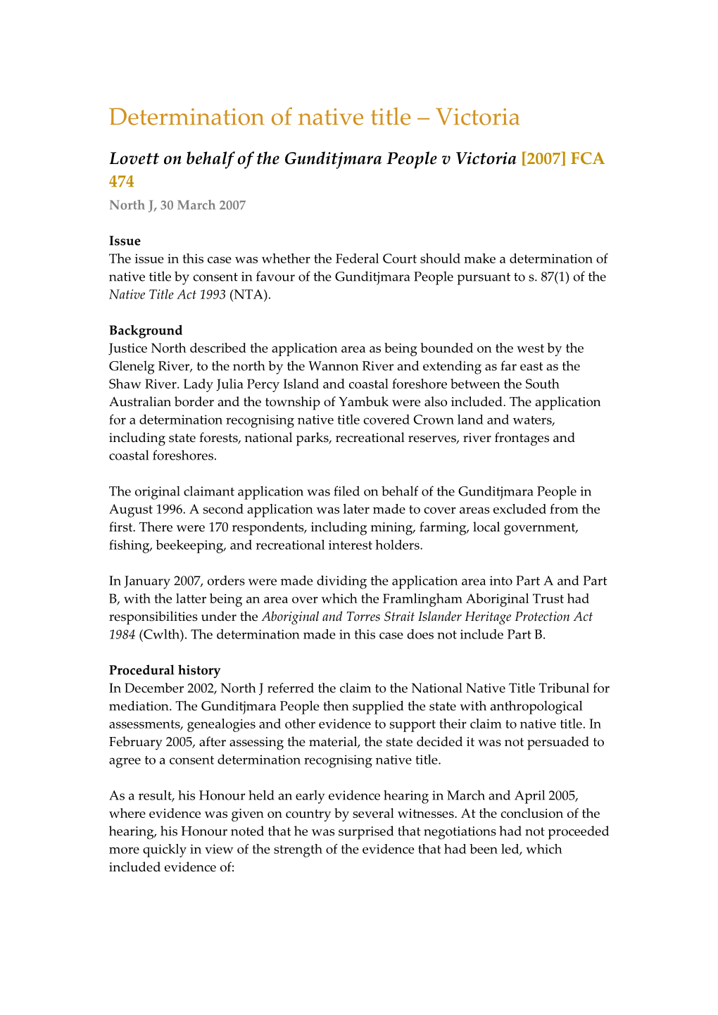 Lovett on Behalf of the Gunditjmara People V Victoria [2007] FCA 474 North J, 30 March 2007