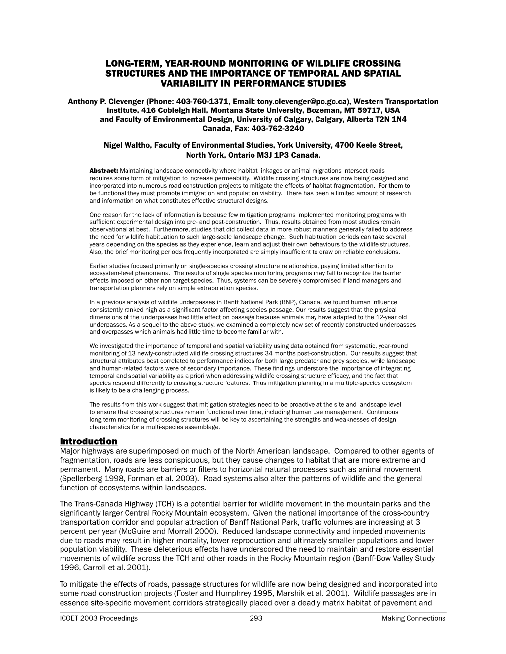 Long-Term, Year-Round Monitoring of Wildlife Crossing Structures and the Importance of Temporal and Spatial Variability in Performance Studies