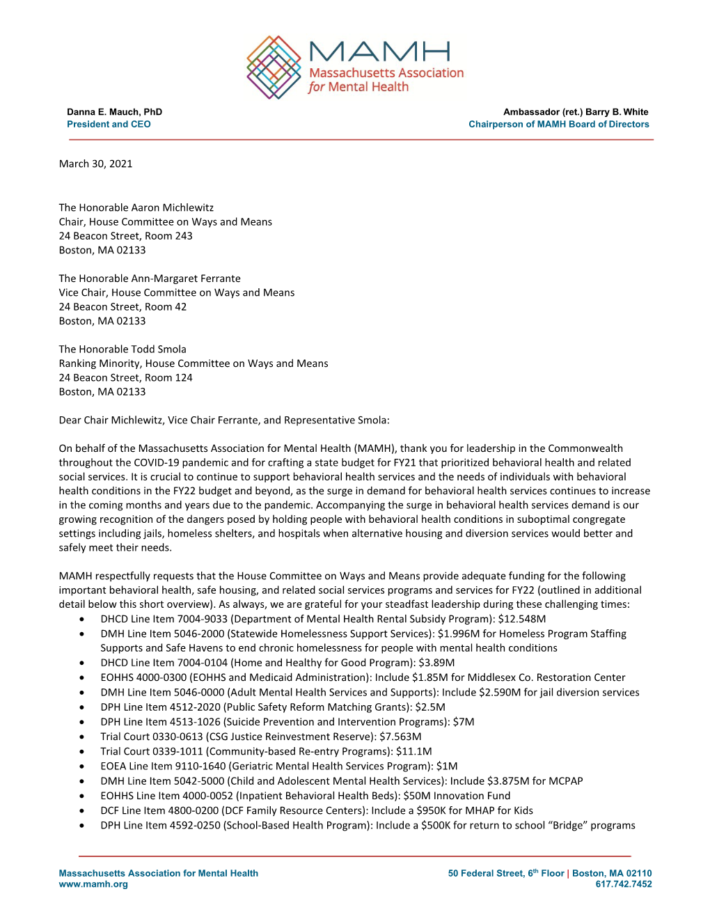 March 30, 2021 the Honorable Aaron Michlewitz Chair, House Committee on Ways and Means 24 Beacon Street, Room 243 Boston, MA