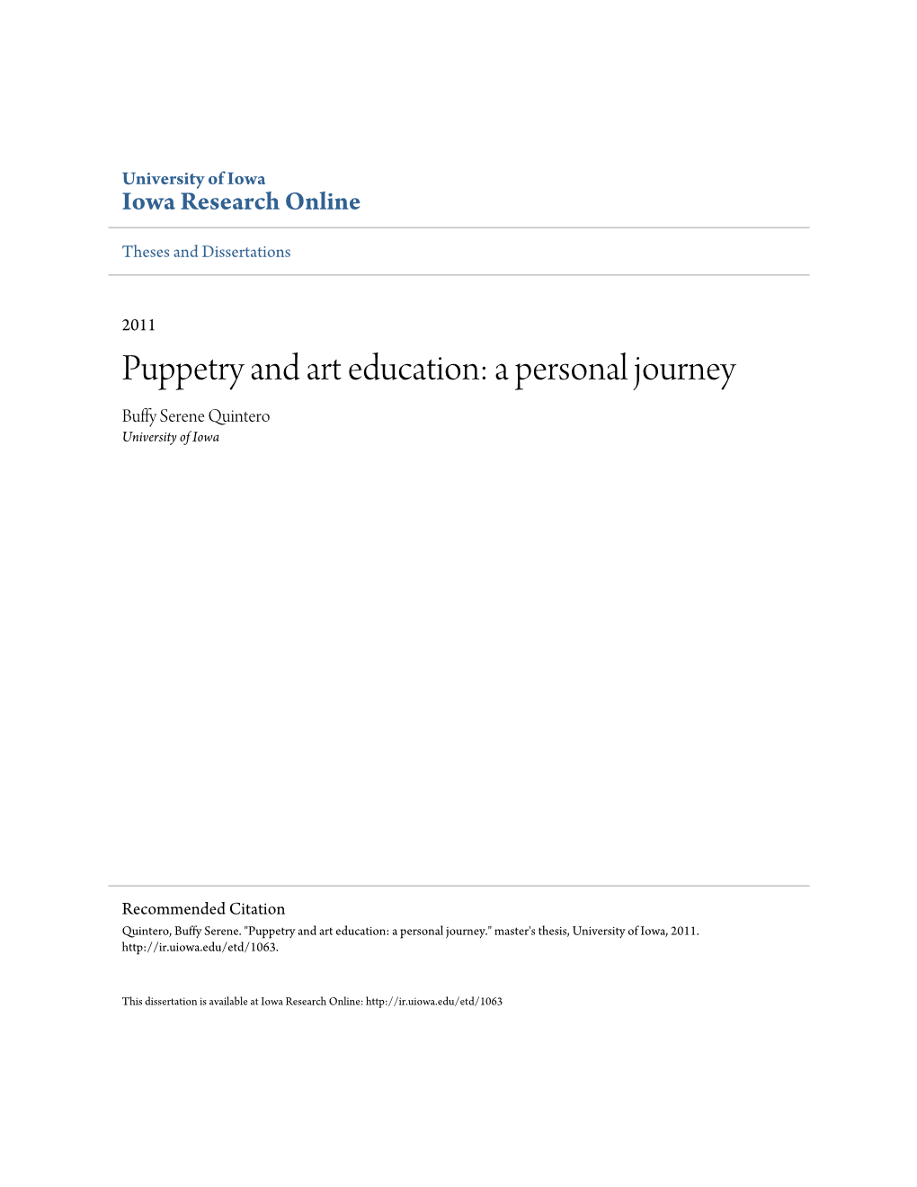 Puppetry and Art Education: a Personal Journey Buffy Serene Quintero University of Iowa