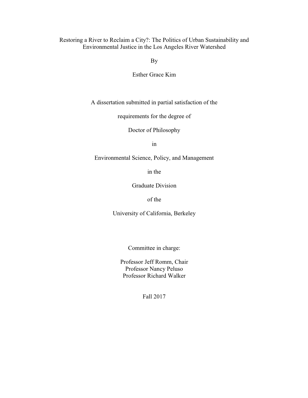 The Politics of Urban Sustainability and Environmental Justice in the Los Angeles River Watershed