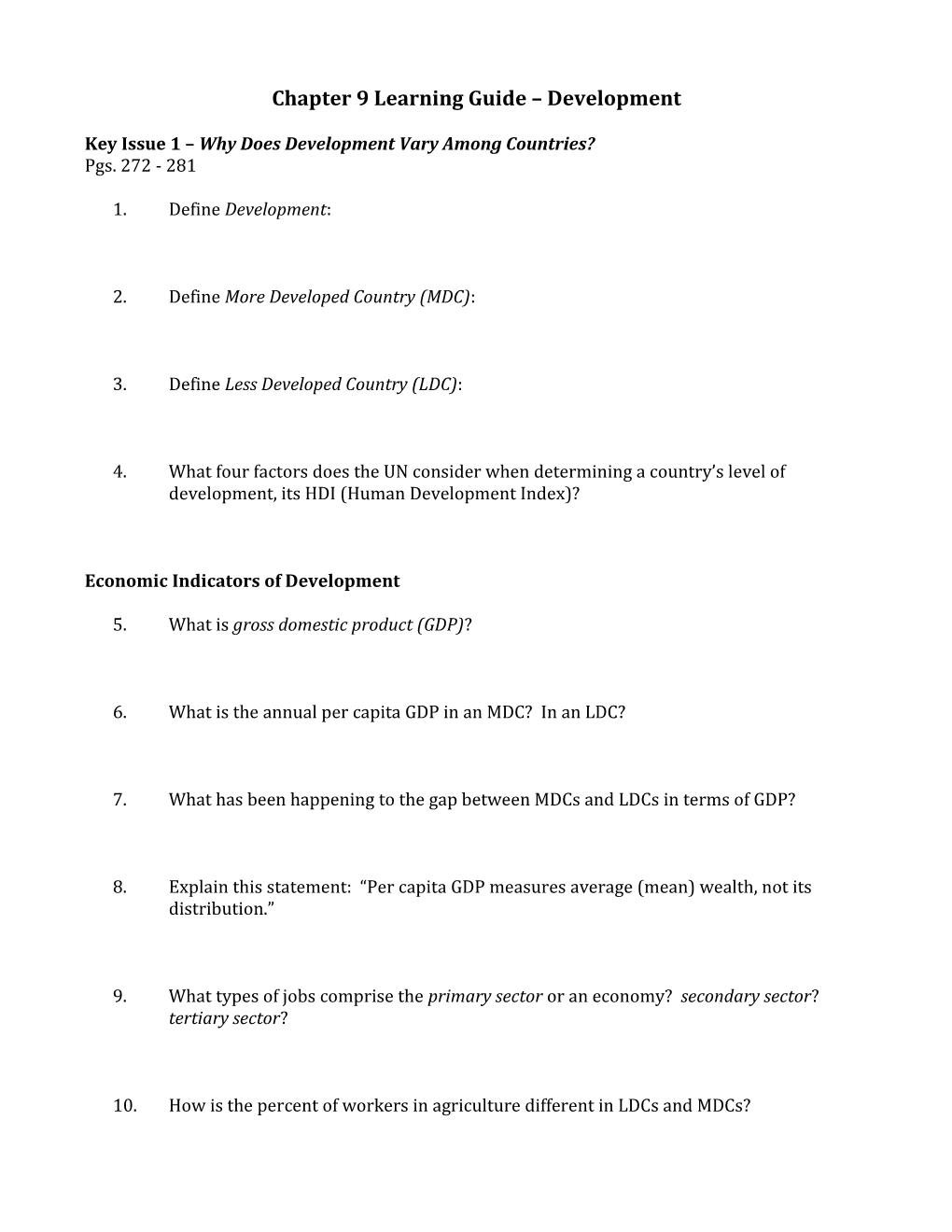 Key Issue 1 Why Does Development Vary Among Countries?