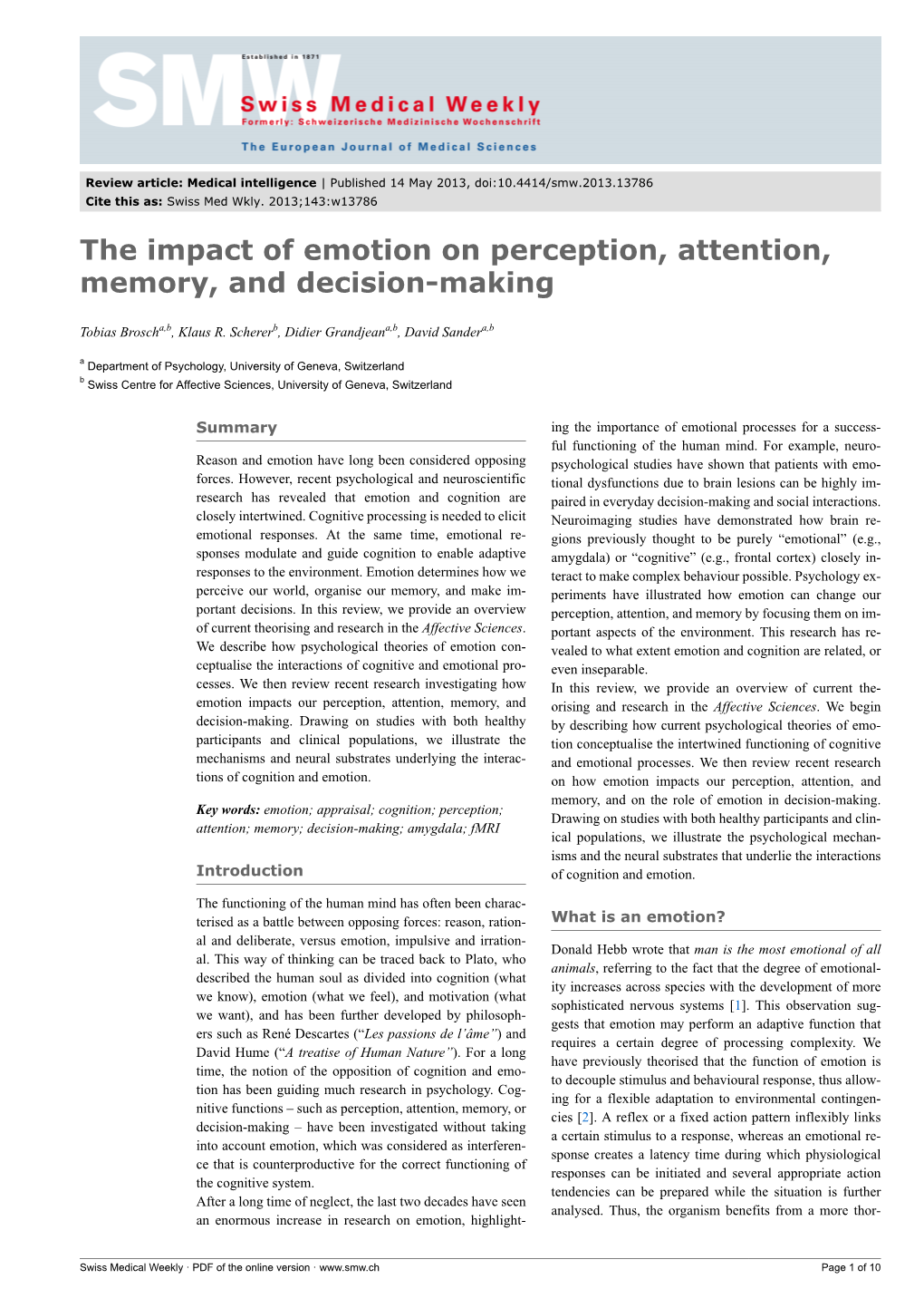 The Impact of Emotion on Perception, Attention, Memory, and Decision-Making