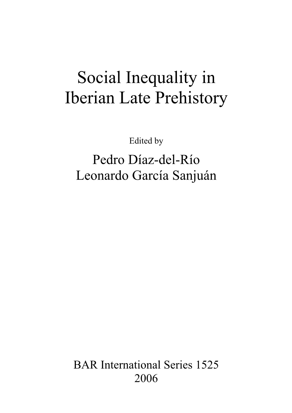 Social Inequality in Iberian Late Prehistory