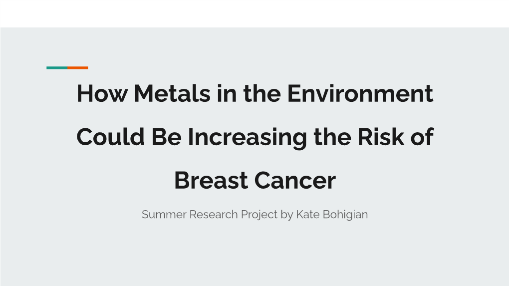 How Metals in the Environment Could Be Increasing the Risk of Breast Cancer