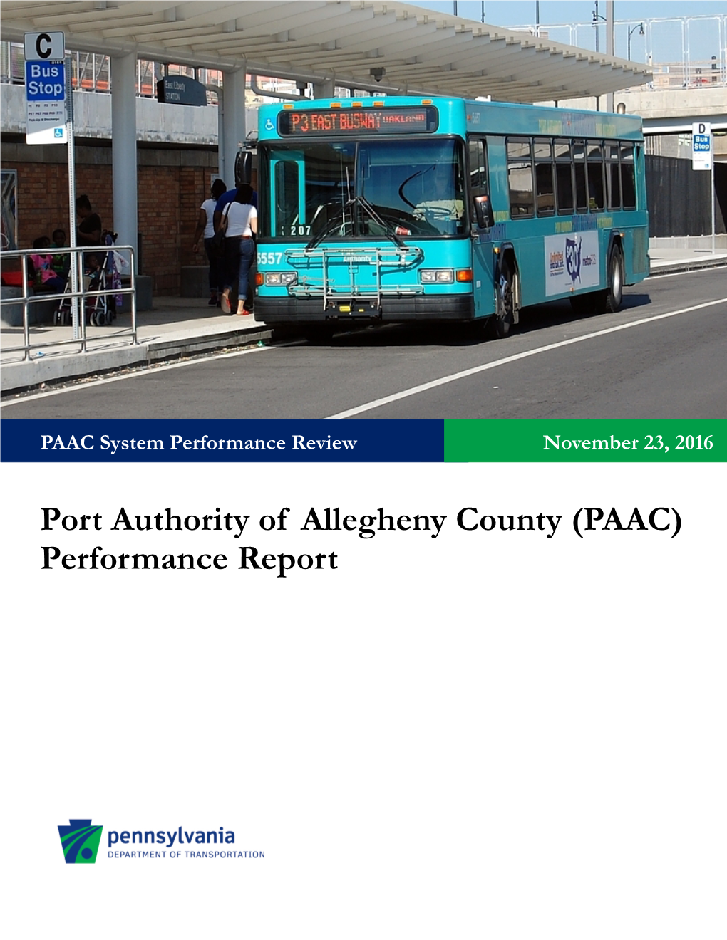 Port Authority of Allegheny County (PAAC) Performance Report This Page Is Intentionally Blank to Allow for Duplex Printing