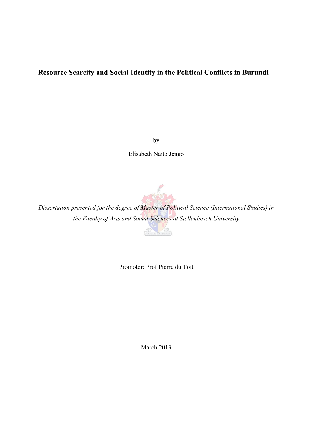 Resource Scarcity and Social Identity in the Political Conflicts in Burundi