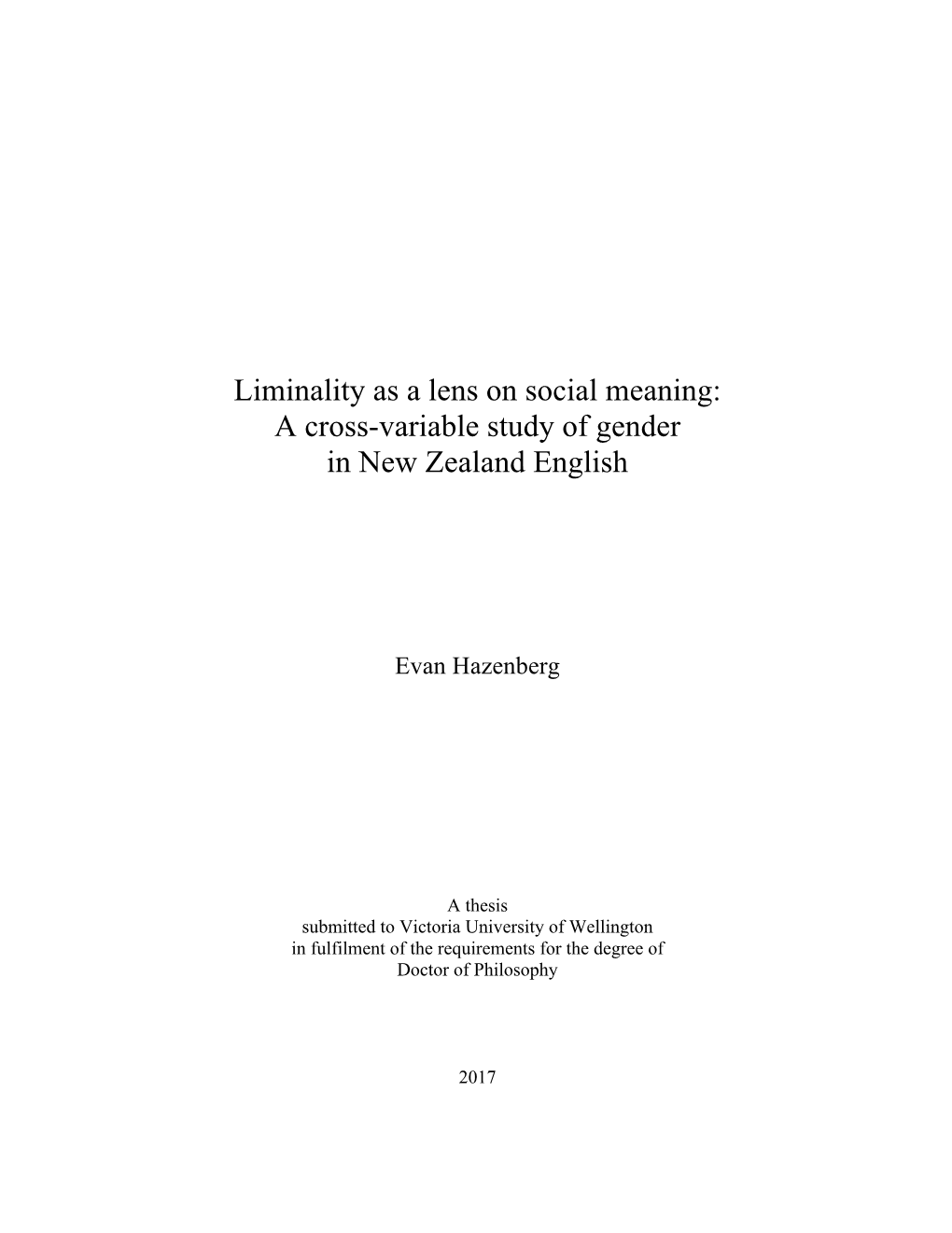 Liminality As a Lens on Social Meaning: a Cross-Variable Study of Gender in New Zealand English