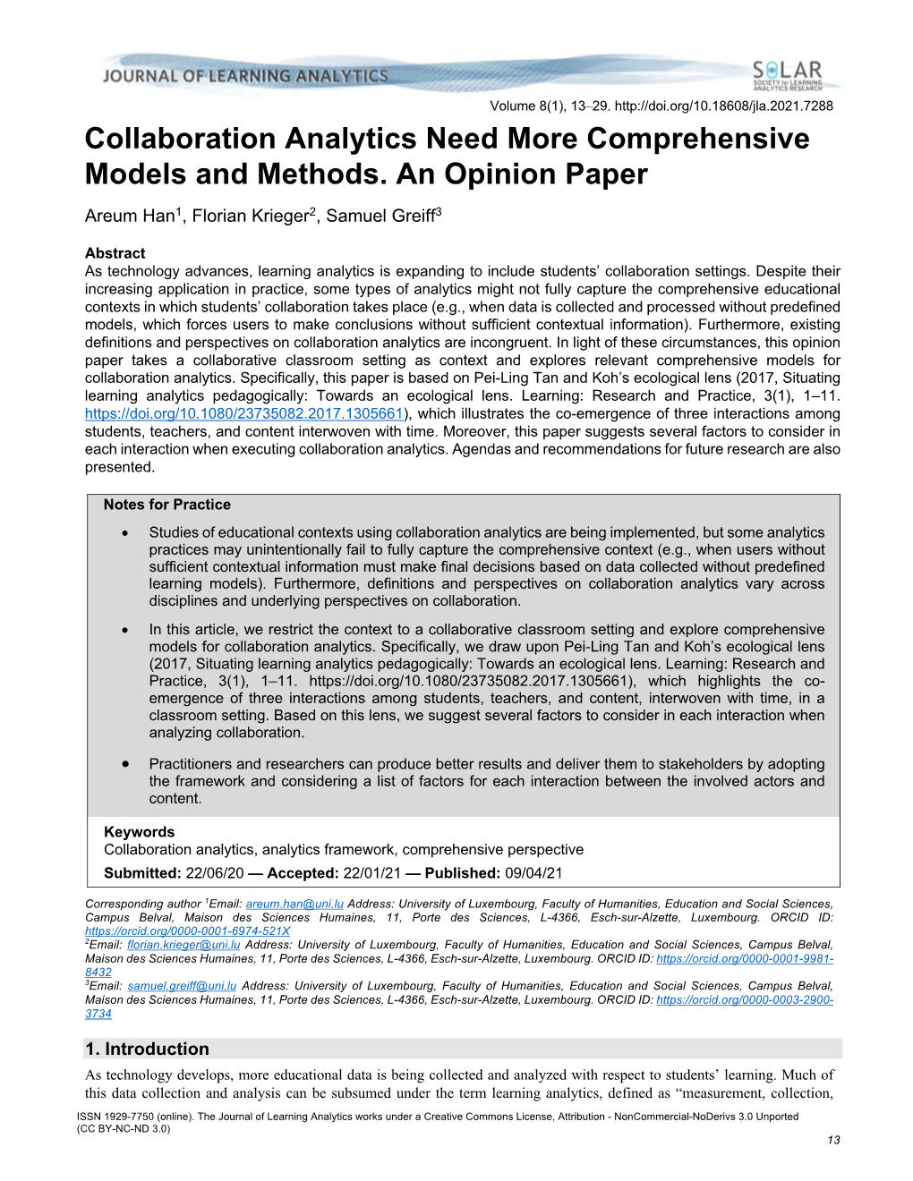 Collaboration Analytics Need More Comprehensive Models and Methods. an Opinion Paper Areum Han1, Florian Krieger2, Samuel Greiff3