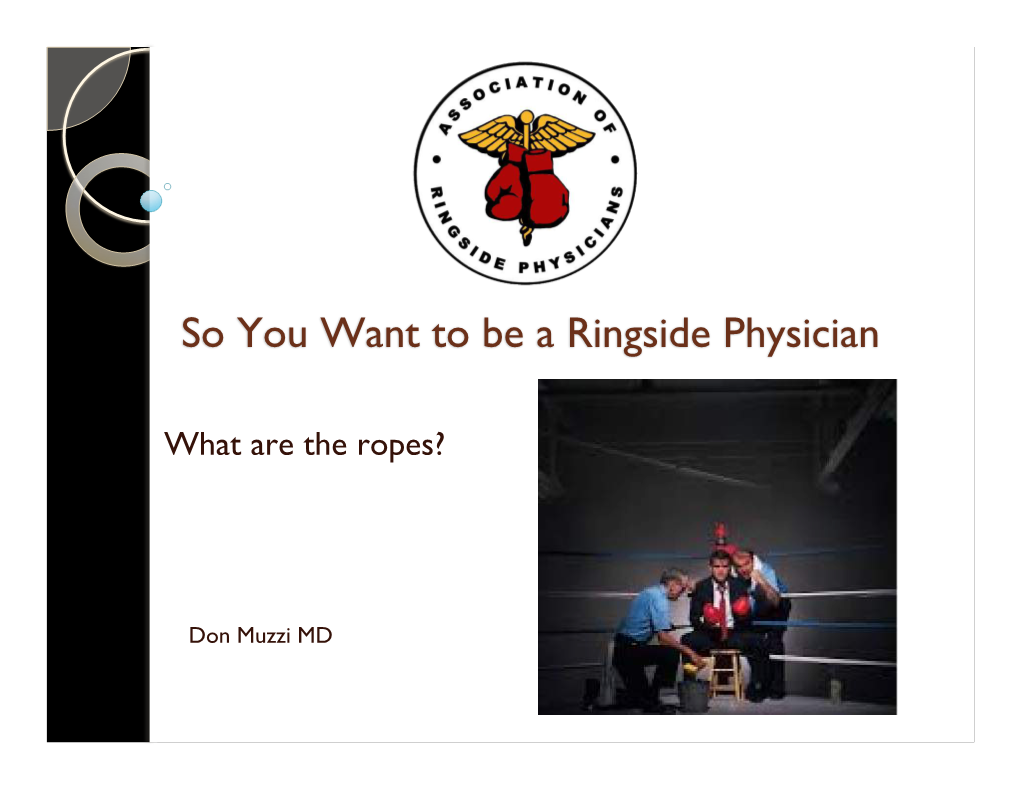 So You Want to Be a Ringside Physician? (PDF)