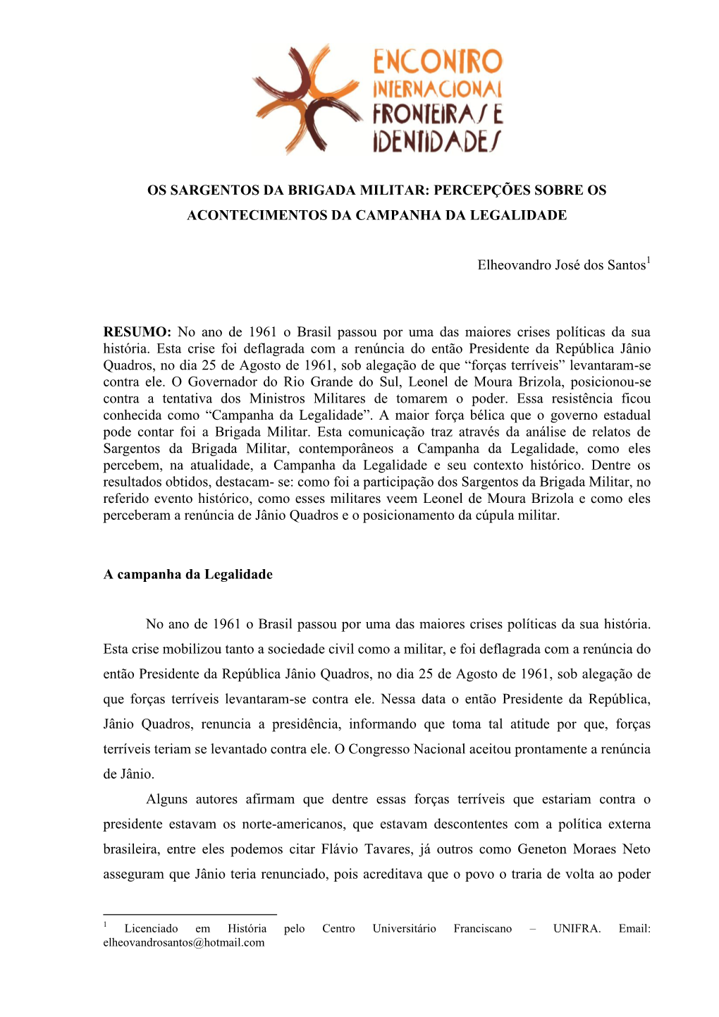 Os Sargentos Da Brigada Militar: Percepções Sobre Os Acontecimentos Da Campanha Da Legalidade