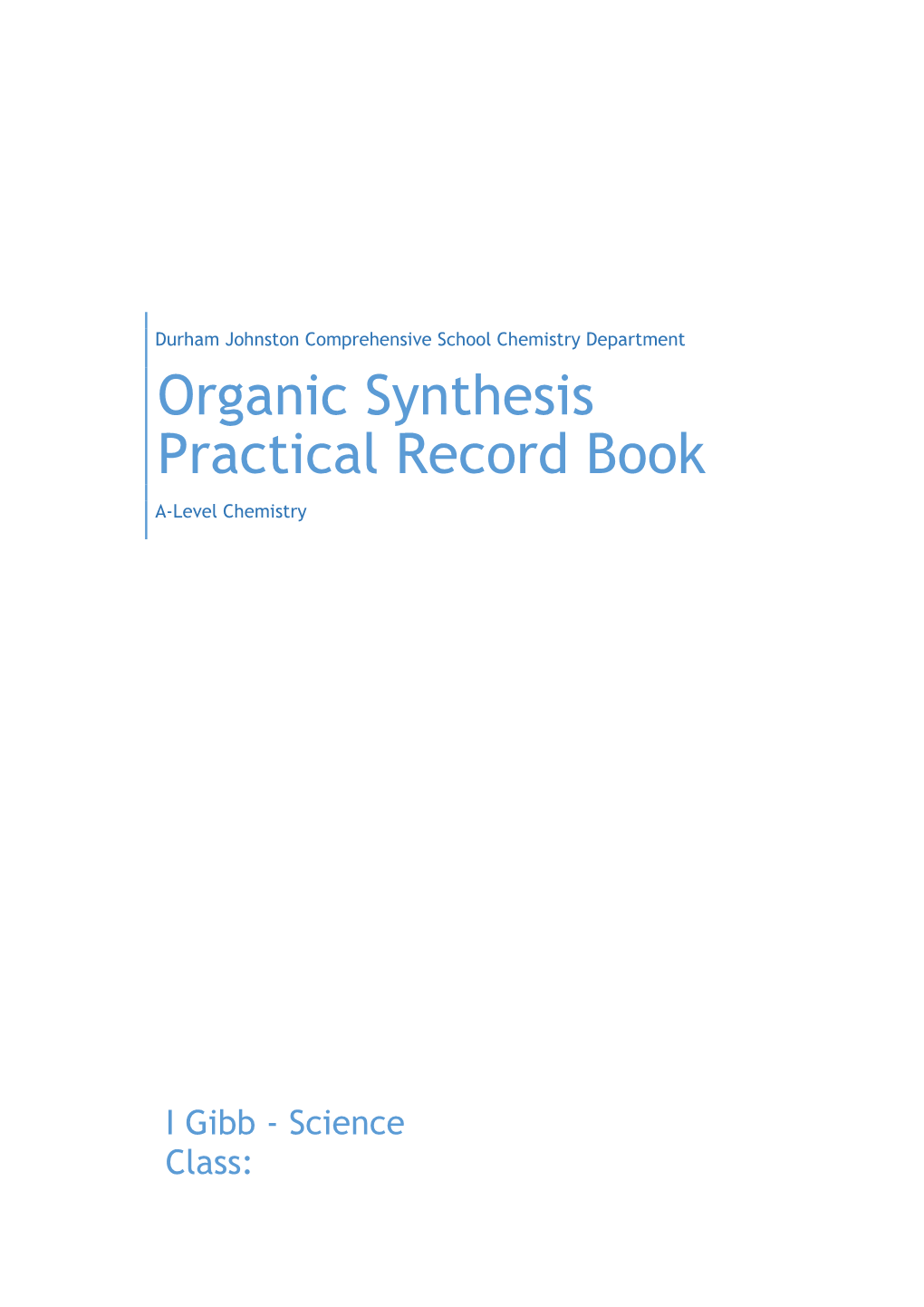 Organic Synthesis Practical Record Book A-Level Chemistry