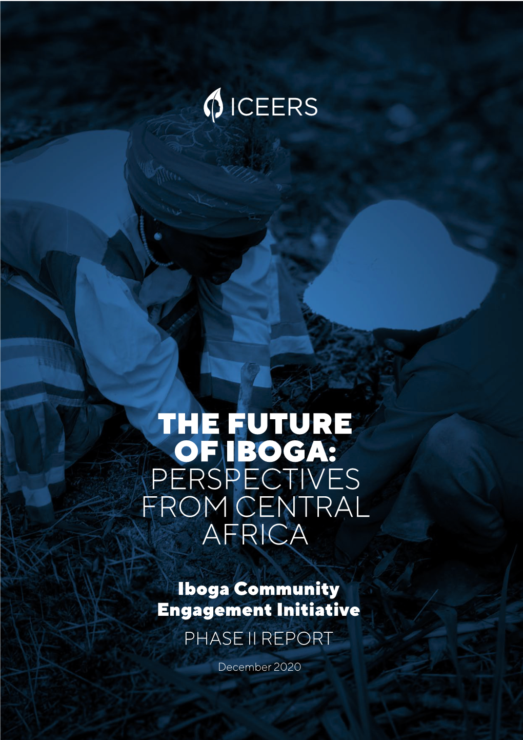 The Future of Iboga: Perspectives from Central Africa