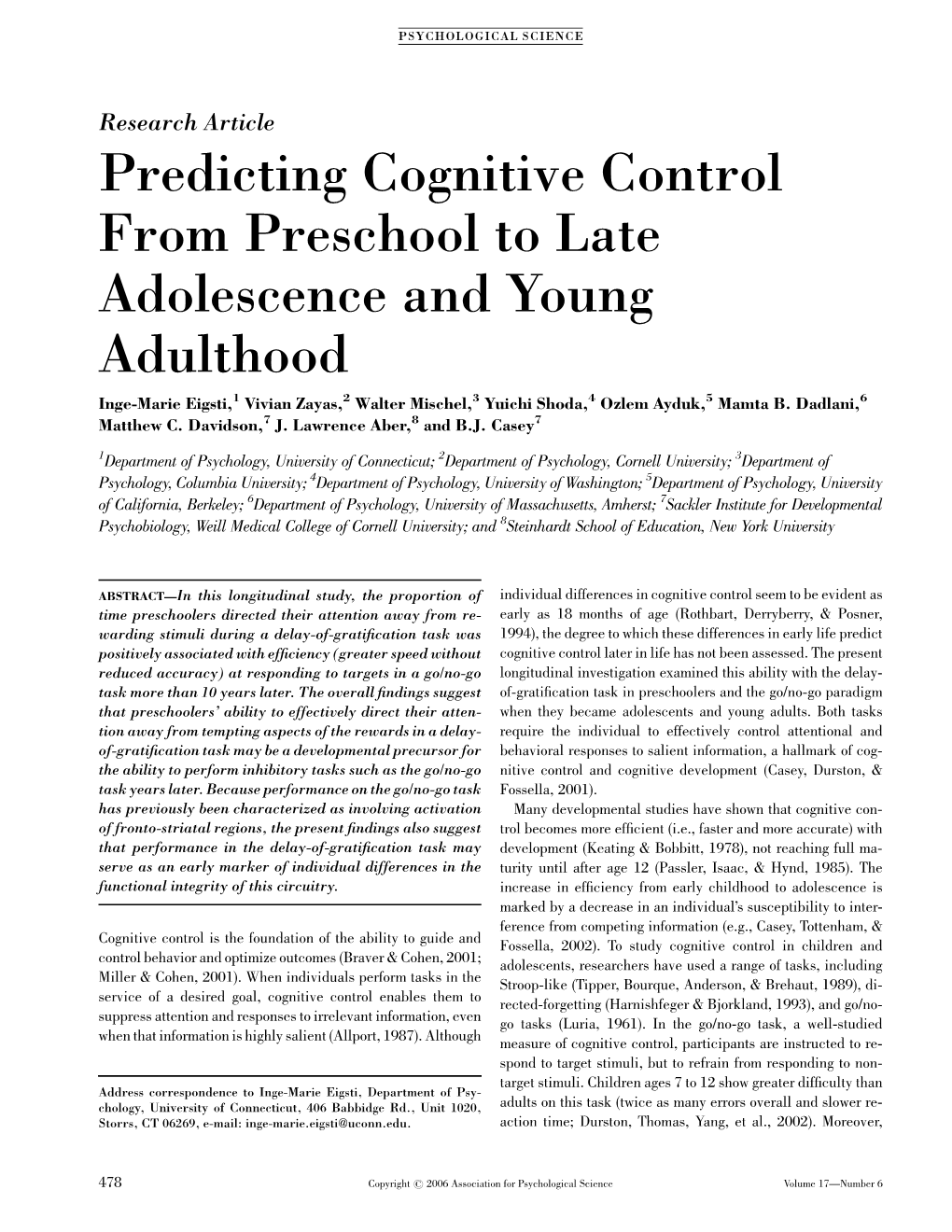 Predicting Cognitive Control from Preschool to Late Adolescence And