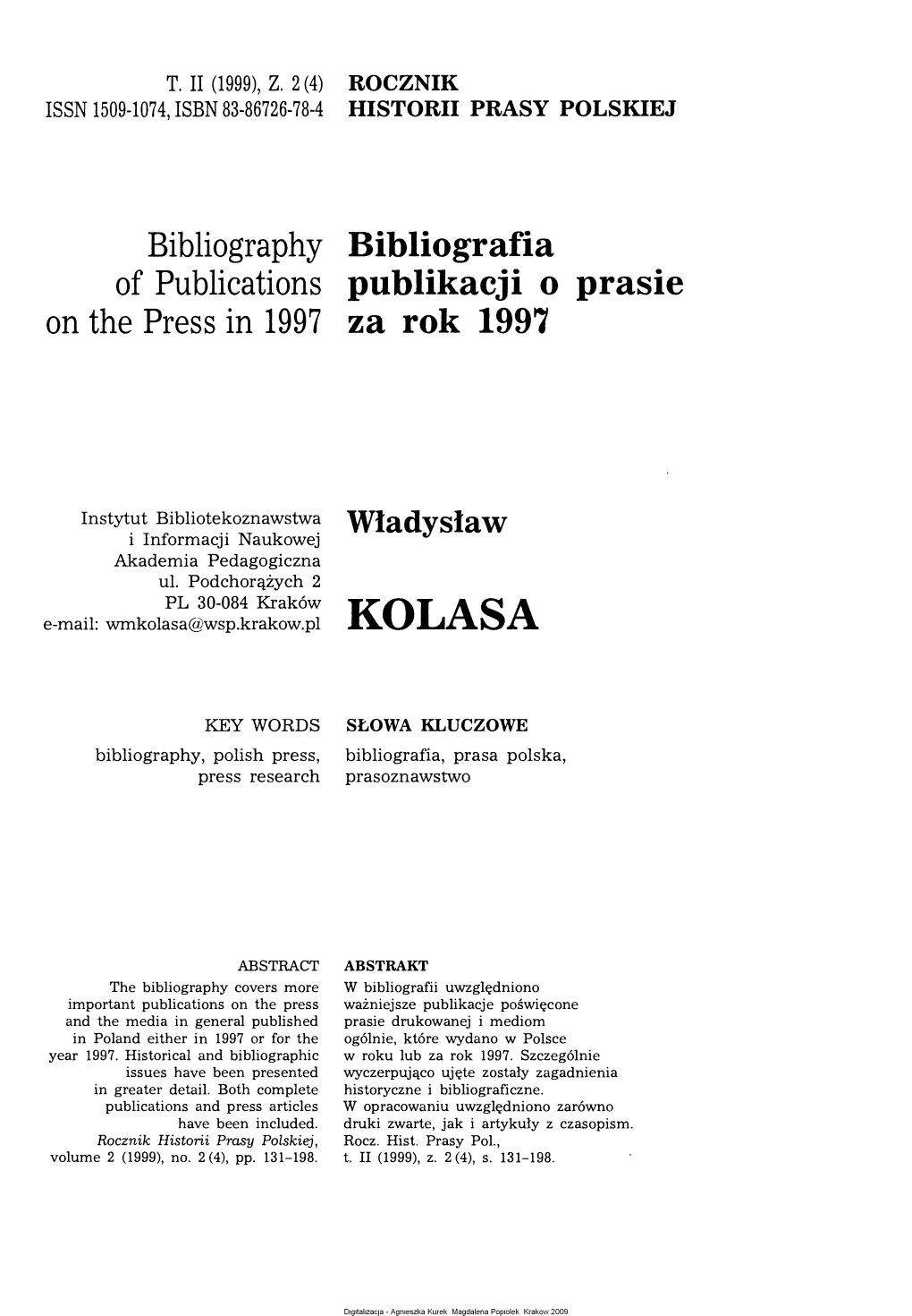 BIBLIOGRAFIA PUBLIKACJI O PRASIE ZA ROK 1997 [143] Wa Przyrodników Im