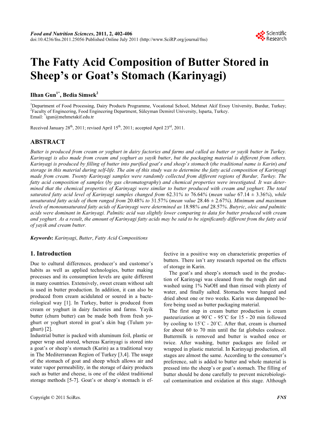 The Fatty Acid Composition of Butter Stored in Sheep's Or Goat's Stomach