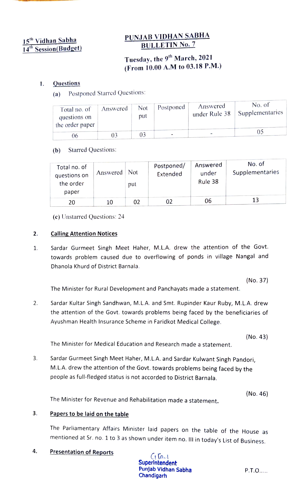 BULLETIN No. 7 Papers to Be Laid on the Table Presentation of Reports