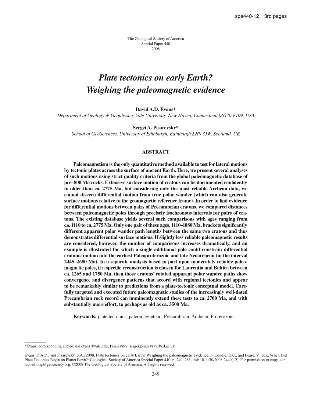 Plate Tectonics on Early Earth? Weighing the Paleomagnetic Evidence