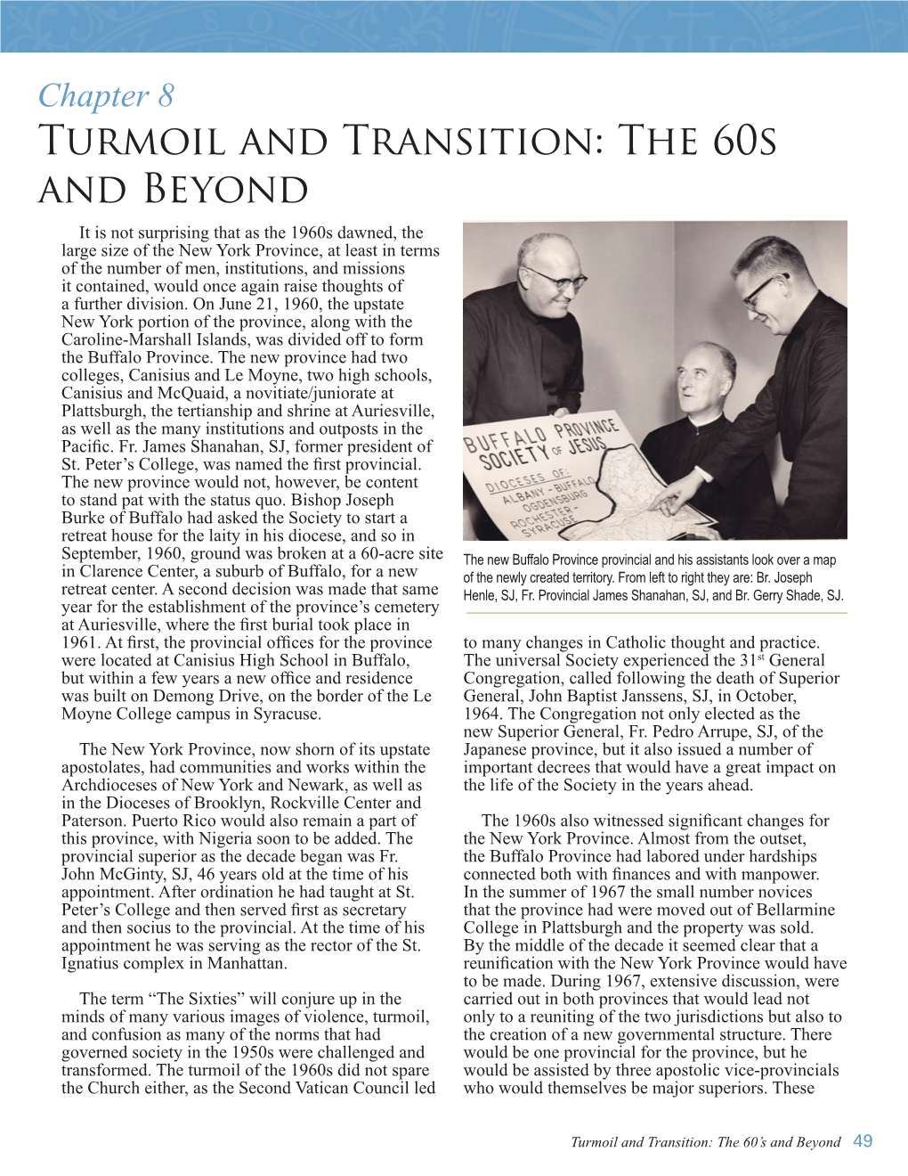Turmoil and Transition: the 60S and Beyond