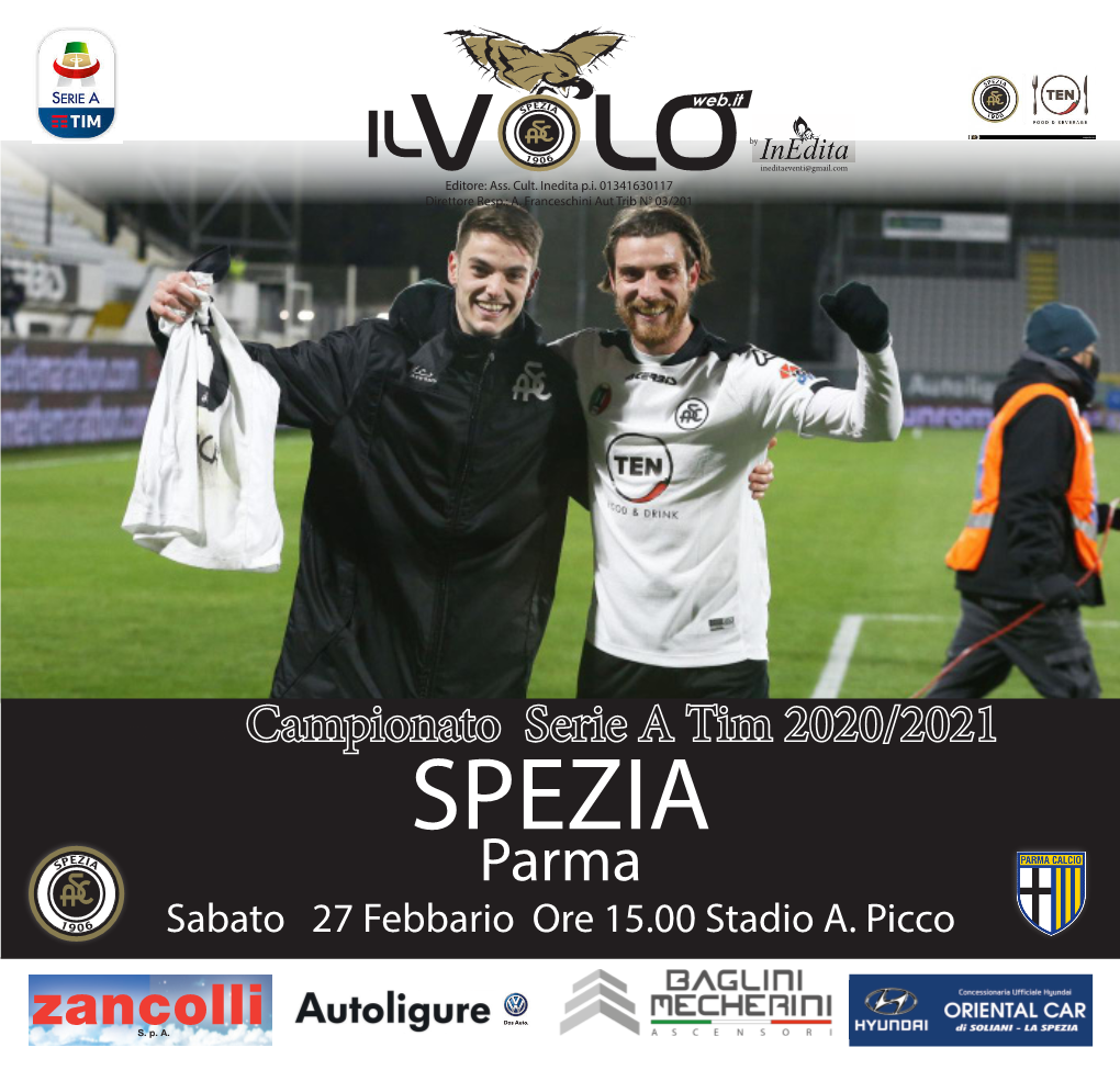 Il Volo, Spezia-Parma