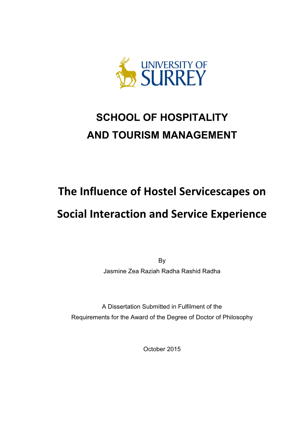 The Influence of Hostel Servicescapes on Social Interaction and Service Experience