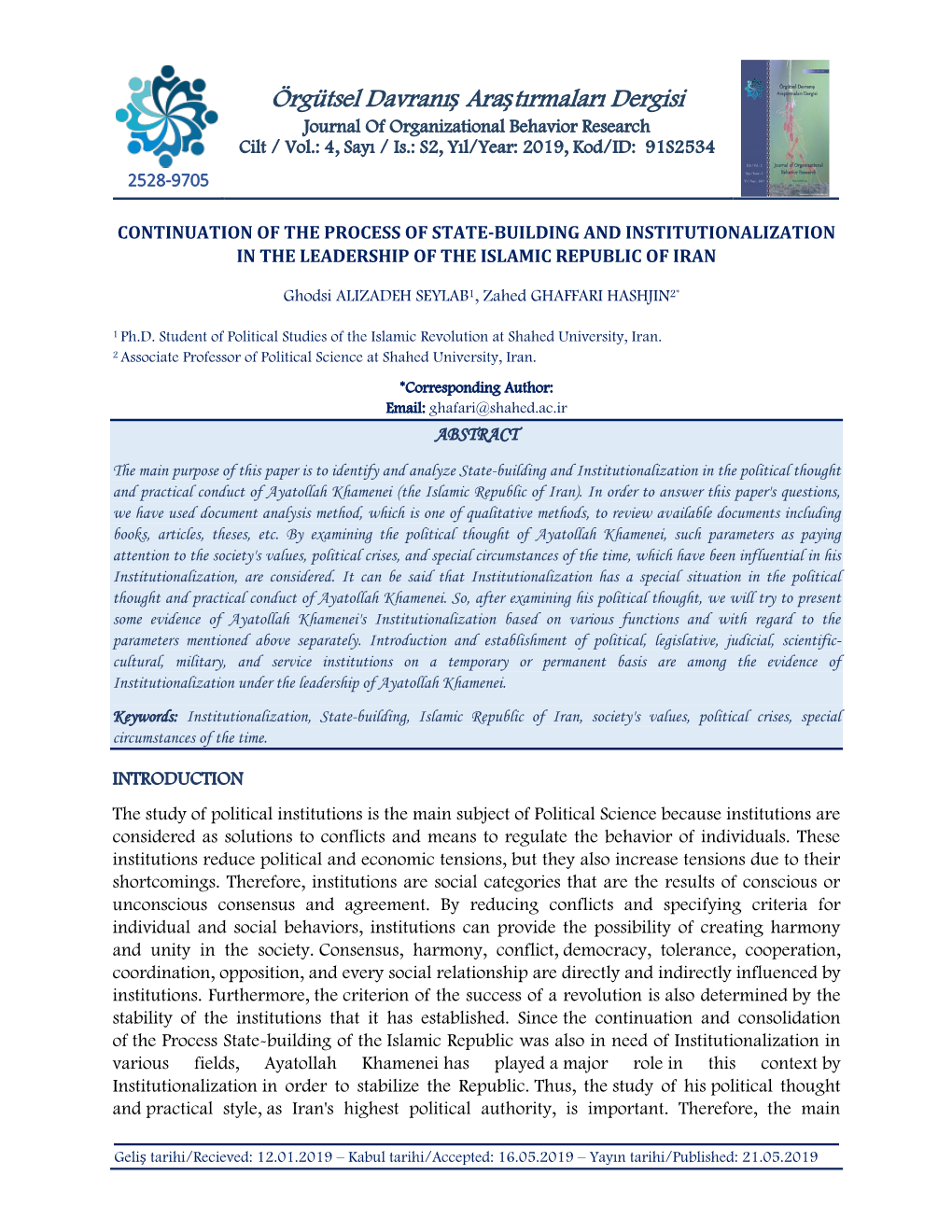 Örgütsel Davranış Araştırmaları Dergisi Journal of Organizational Behavior Research Cilt / Vol.: 4, Sayı / Is.: S2, Yıl/Year: 2019, Kod/ID: 91S2534