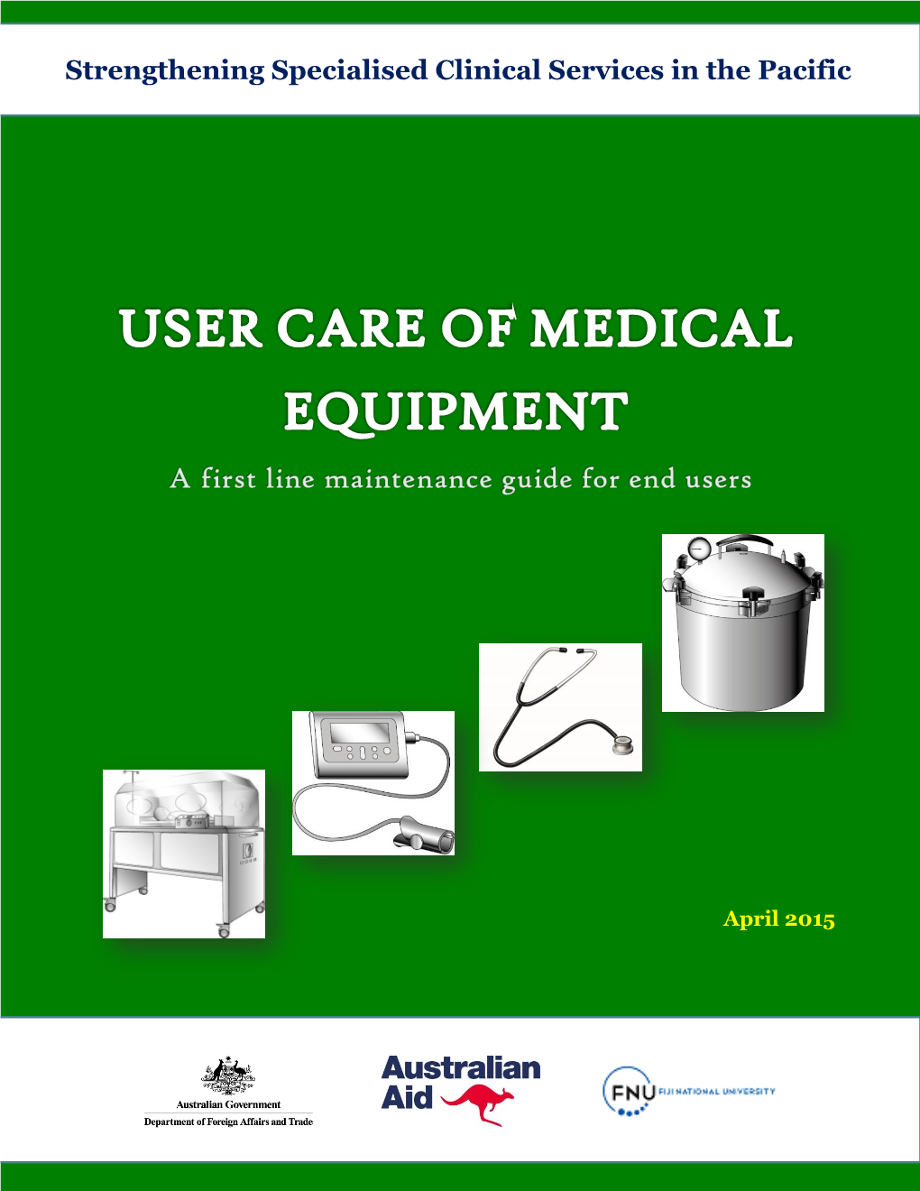 User Care of Medical Equipment