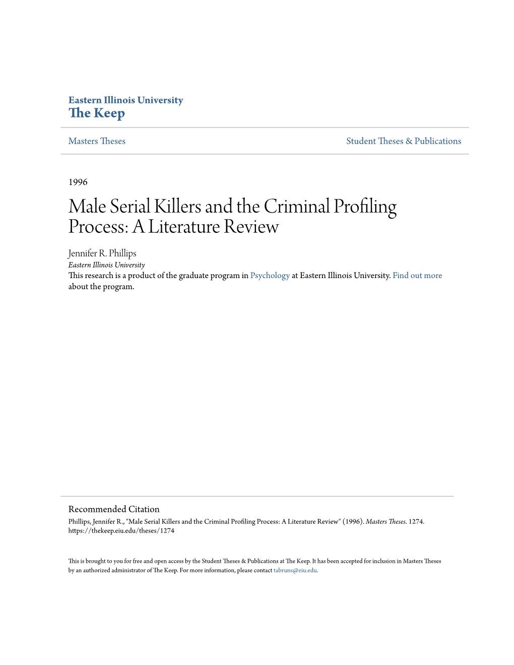 Male Serial Killers and the Criminal Profiling Process: a Literature Review Jennifer R