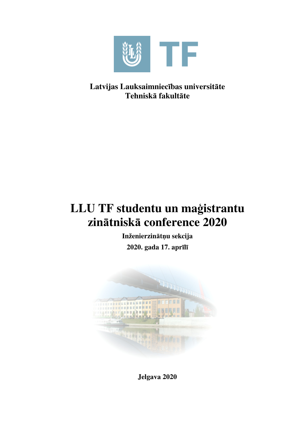 LLU TF Studentu Un Maģistrantu Zinātniskā Conference 2020