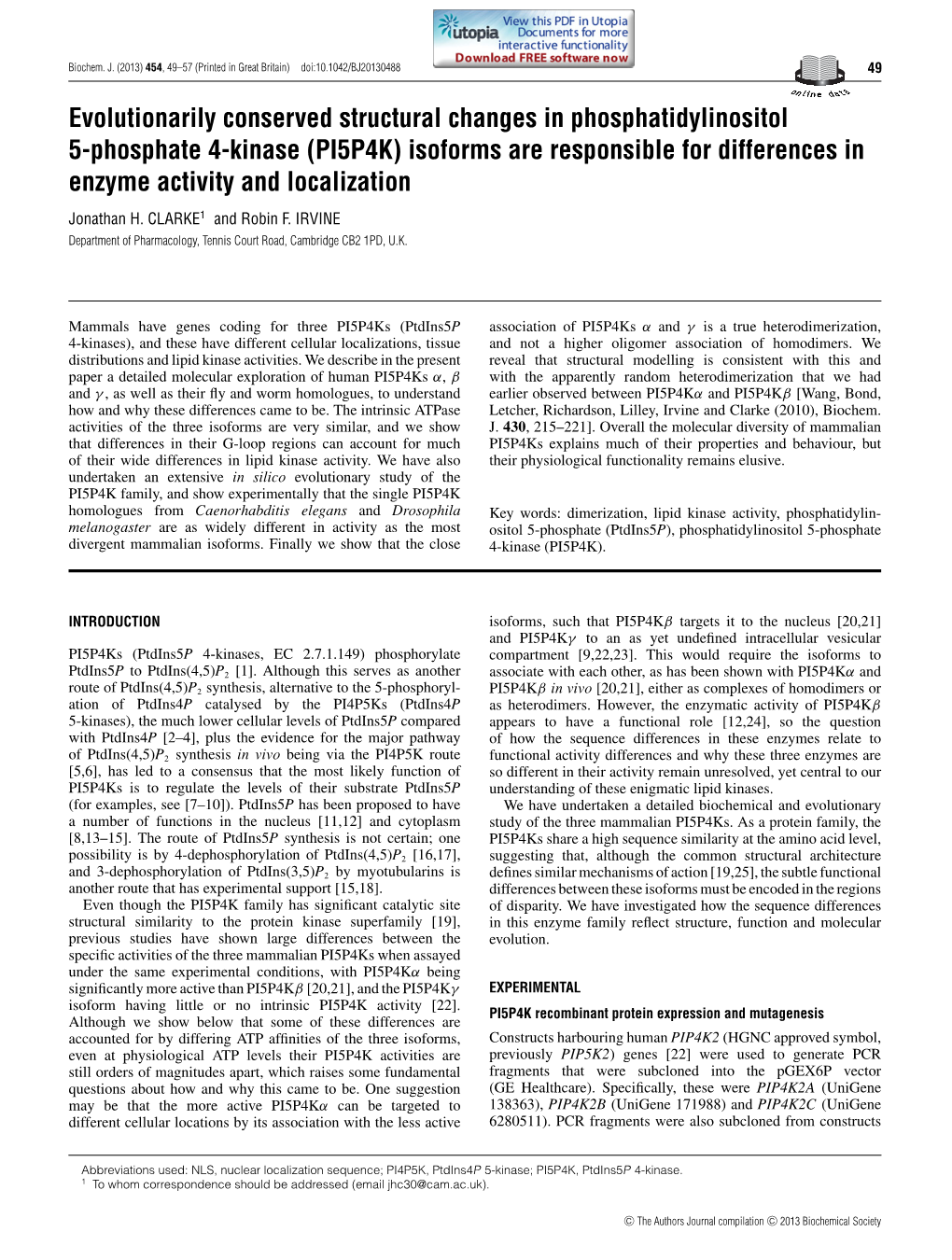 Evolutionarily Conserved Structural Changes in Phosphatidylinositol 5-Phosphate 4-Kinase (PI5P4K) Isoforms Are Responsible for D