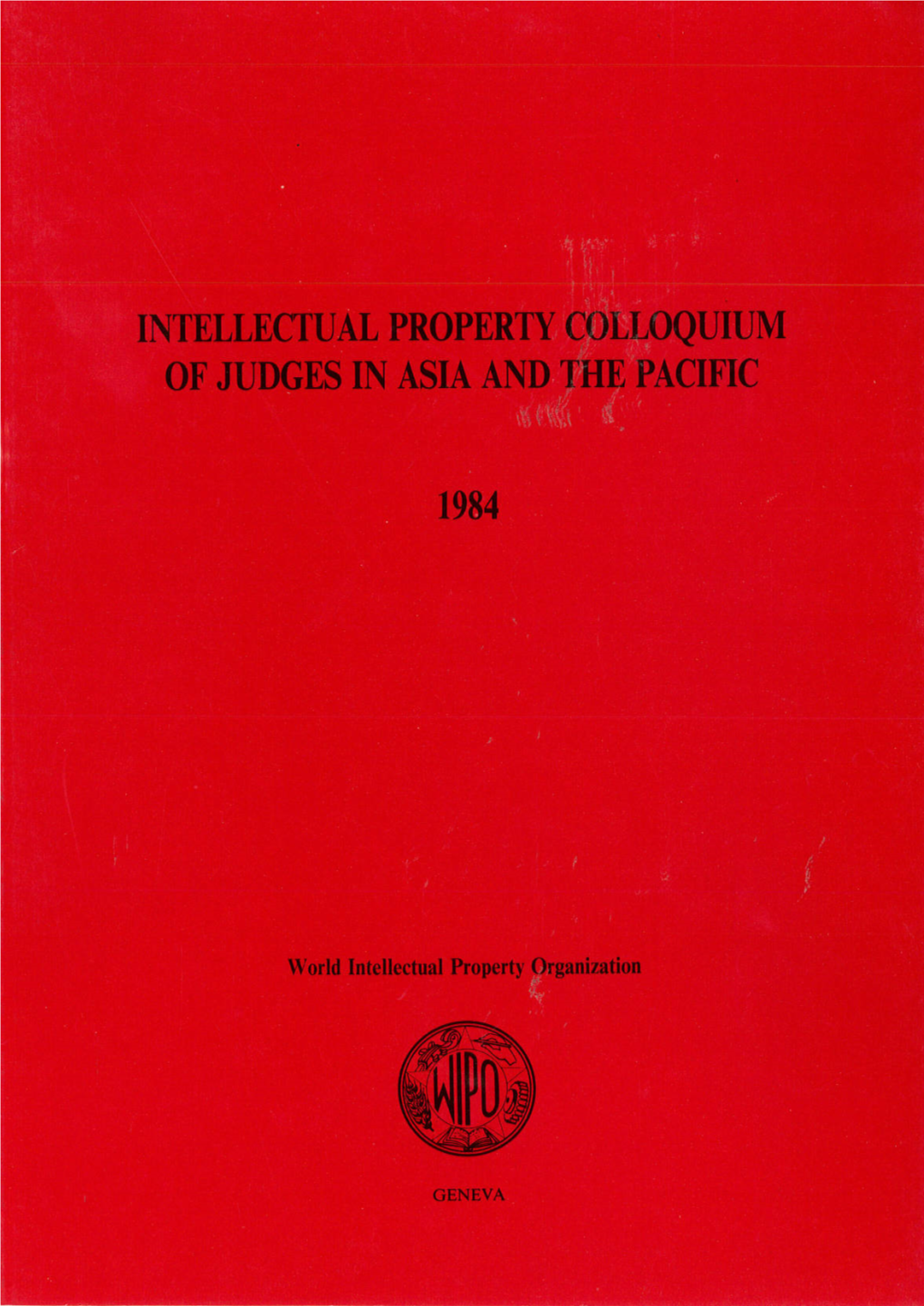 Intellectual Property Colloqium of Judges in Asia and the Pacific