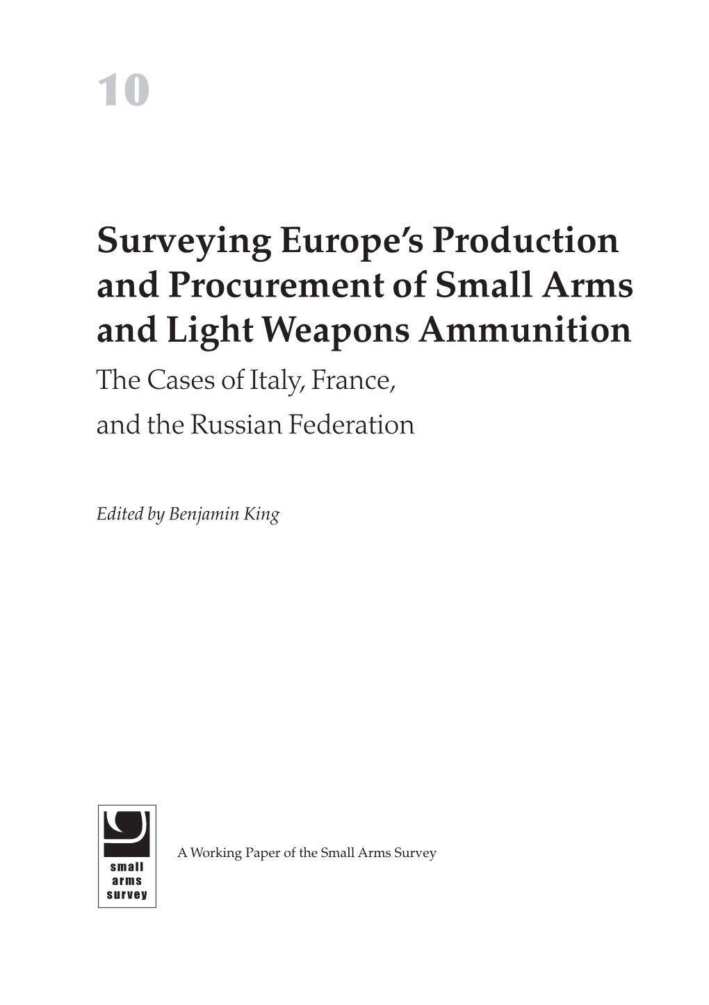 Surveying Europe's Production and Procurement of Small Arms