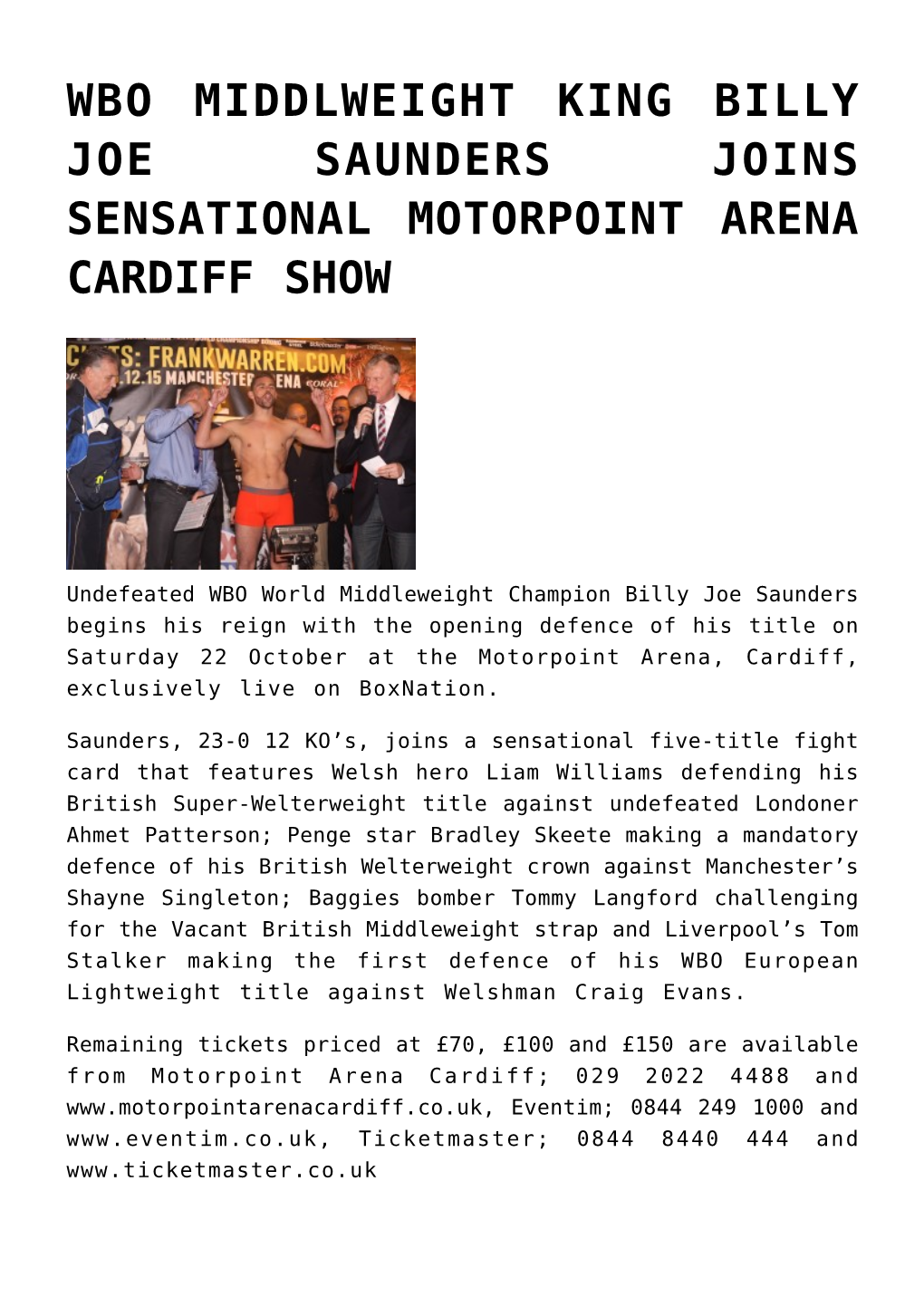 Wbo Middlweight King Billy Joe Saunders Joins Sensational Motorpoint Arena Cardiff Show