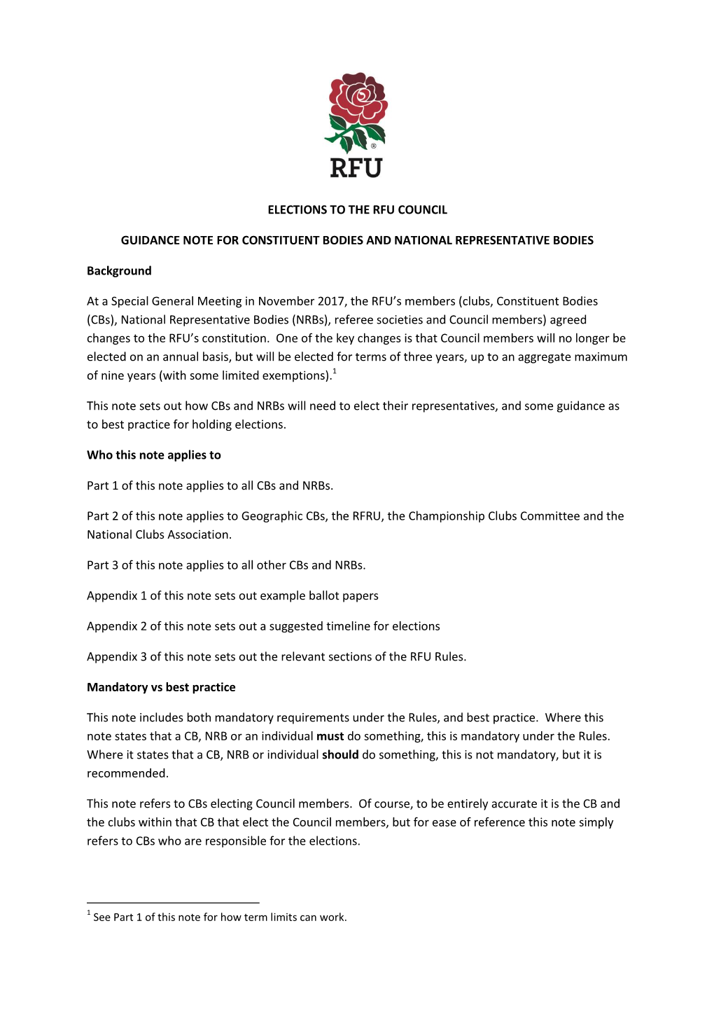 ELECTIONS to the RFU COUNCIL GUIDANCE NOTE for CONSTITUENT BODIES and NATIONAL REPRESENTATIVE BODIES Background at a Special