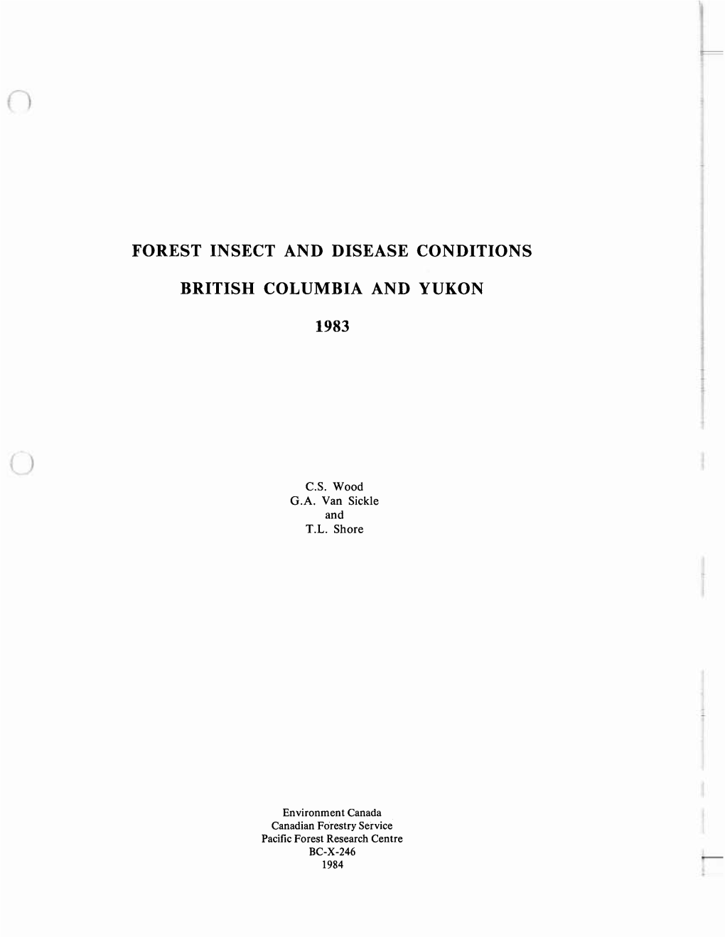 Forest Insect and Disease Conditions British Columbia and Yukon 1983
