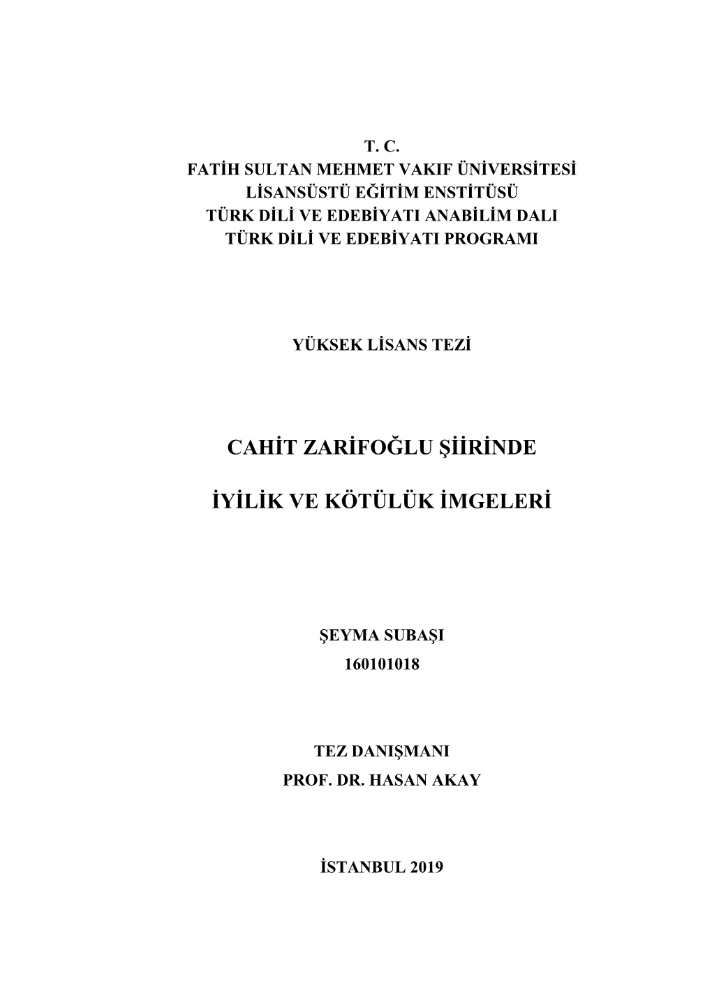 Cahit Zarifoğlu Şiirinde İyilik Ve Kötülük İmgeleri