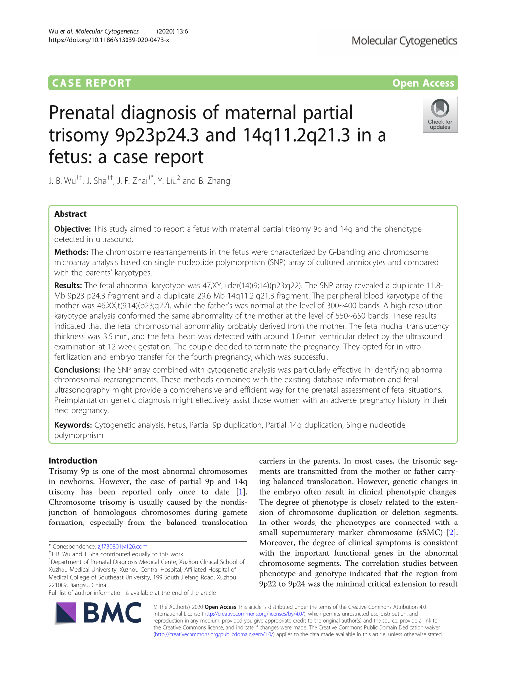 Prenatal Diagnosis of Maternal Partial Trisomy 9P23p24.3 and 14Q11.2Q21.3 in a Fetus: a Case Report J