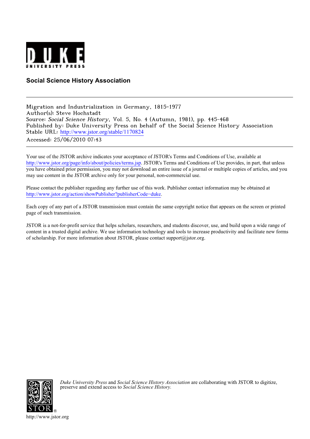 Migration and Industrialization in Germany, 1815-1977 Author(S): Steve Hochstadt Source: Social Science History, Vol