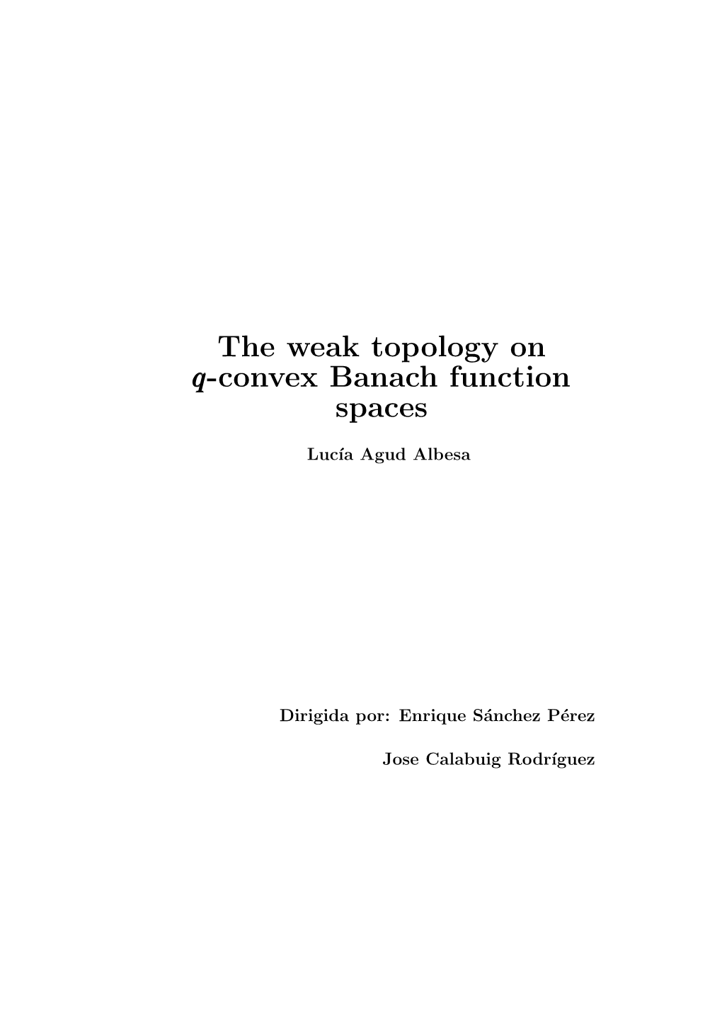 The Weak Topology on Q-Convex Banach Function Spaces