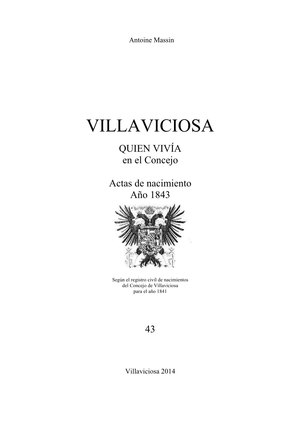 QUIEN VIVÍA En El Concejo Actas De Nacimiento Año 1843