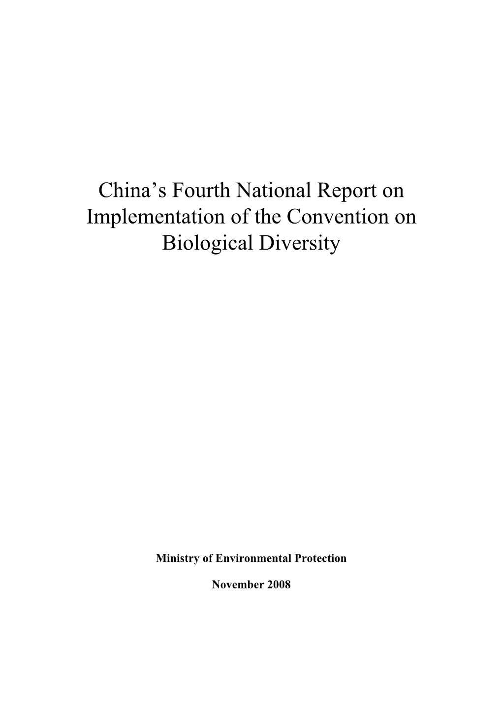 China’S Fourth National Report on Implementation of the Convention on Biological Diversity